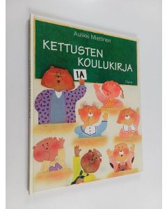 Kirjailijan Aulikki Miettinen käytetty kirja Kettusten koulukirja