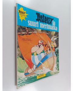 Kirjailijan Rene Goscinny käytetty kirja Asterix ja suuri merimatka
