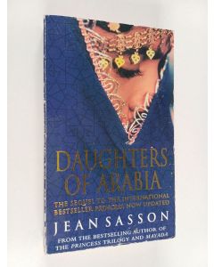 Kirjailijan Jean Sasson käytetty kirja Daughters of Arabia