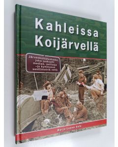 Kirjailijan Marja-Leena Salo käytetty kirja Kahleissa Koijärvellä