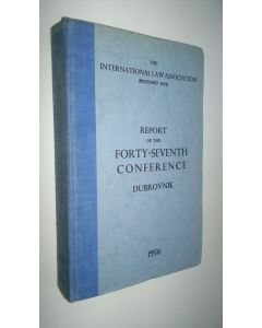 käytetty kirja Report of the forty-seventh conference - Dubrovnik 1956