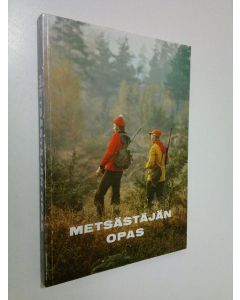 käytetty kirja Metsästäjän opas
