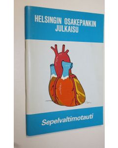 käytetty teos Helsingin osakepankin julkaisu : Sepelvaltimotauti