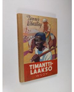 Kirjailijan Dennis Wheatley käytetty kirja Timanttilaakso