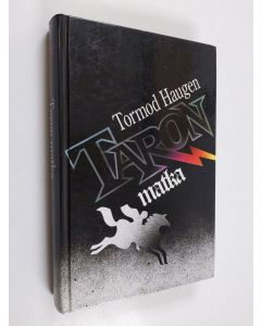 Kirjailijan Tormod Haugen käytetty kirja Taron matka