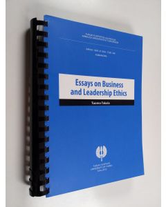 Kirjailijan Tuomo Takala käytetty teos Essays on business and leadership ethics