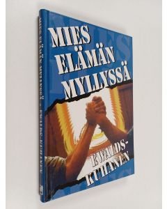 käytetty kirja Mies elämän myllyssä