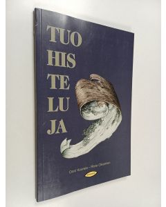 Kirjailijan Risto Oikarinen & Onni Vuorela käytetty kirja Tuohisteluja