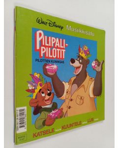 Kirjailijan Walt Disney käytetty teos Pilipalipilotit : Pilottien kuningas