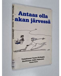 käytetty teos Antaas olla akan järvessä