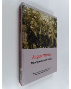 Kirjailijan Maria Lähteenmäki & Jukka Partanen ym. käytetty kirja August Wesley