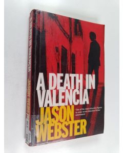 Kirjailijan Jason Webster käytetty kirja A death in Valencia