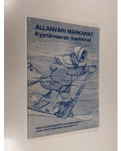 käytetty kirja Állanvári márkanat ja eara muitalusat Kyynärvaaran markkinat ja muita kertomuksia