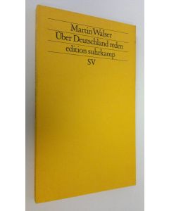 Kirjailijan Martin Walser käytetty kirja Uber Deutschland reden (ERINOMAINEN)