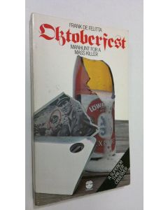 Kirjailijan Frank de Felitta käytetty kirja Oktoberfest