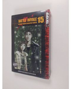 Kirjailijan Koushun Takami käytetty kirja Battle royale Vol. 15 (UUSI)