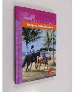 Kirjailijan Bonnie Bryant käytetty kirja Tallijengi ristiaallokossa