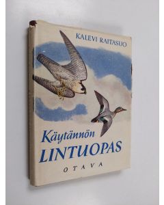 Kirjailijan Kalevi Raitasuo käytetty kirja Käytännön lintuopas