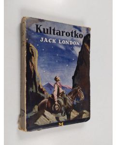 Kirjailijan Jack London käytetty kirja Kultarotko