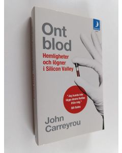 Kirjailijan John Carreyrou käytetty kirja Ont blod - hemligheter och lögner i Silicon Valley