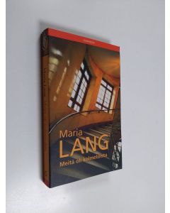 Kirjailijan Maria Lang käytetty kirja Meitä oli kolmetoista