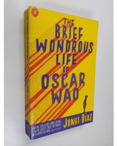 Kirjailijan Junot Diaz käytetty kirja The Brief Wondrous Life of Oscar Wao
