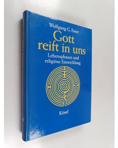 Kirjailijan Wolfgang G. Esser käytetty kirja Gott reift in uns - Lebensphasen und religiöse Entwicklung