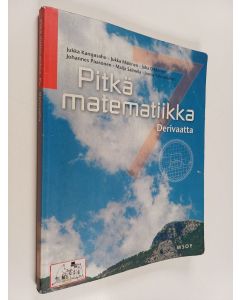 käytetty kirja Pitkä matematiikka 7 : Derivaatta