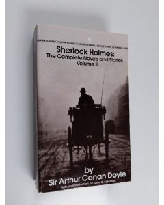 Kirjailijan Arthur Conan Doyle käytetty kirja Sherlock Holmes - The Complete Novels and Stories vol. 2