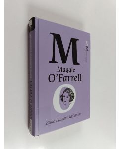 Kirjailijan Maggie O'Farrell käytetty kirja Esme Lennoxi kadumine