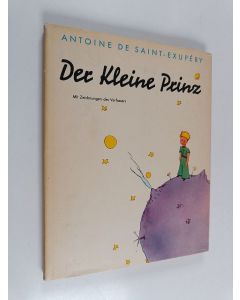 Kirjailijan Antoine de Saint-Exupery käytetty kirja Der kleine Prinz