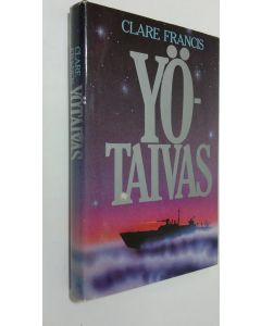 Kirjailijan Clare Francis käytetty kirja Yötaivas