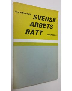 Kirjailijan Axel Adlercreutz käytetty kirja Svensk arbets rätt