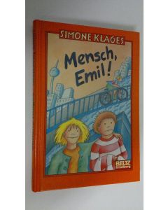 Kirjailijan Simone Klages käytetty kirja Mensch, Emil : Roman (ERINOMAINEN)