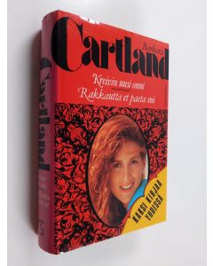 Kirjailijan Barbara Cartland käytetty kirja Kreivin uusi onni ; Rakkautta et paeta voi