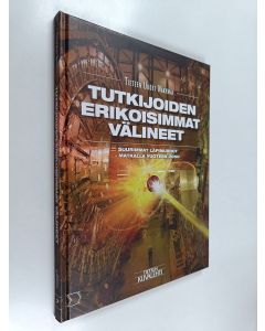 Kirjailijan Else Christensen käytetty kirja Tutkijoiden erikoisimmat välineet - Suurimmat läpimurrot - matkalla vuoteen 2050