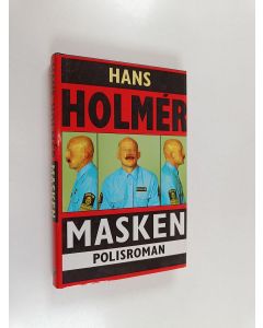 Kirjailijan Hans Holmer käytetty kirja Masken : Polisroman