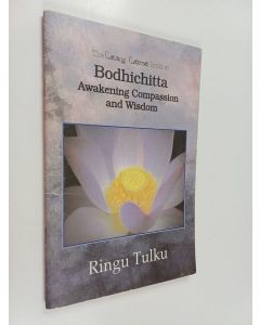 Kirjailijan Ringu Tulku käytetty teos Lazy Lama Looks at Bodhichitta : Awakening Compassion and Wisdom