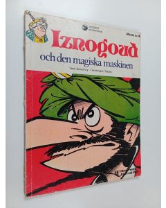 Kirjailijan Rene Goscinny käytetty kirja Iznogoud och den magiska maskinen
