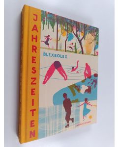 Kirjailijan Blexbolex käytetty kirja Jahreszeiten