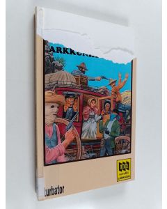 käytetty kirja Töitä arkkunikkarille : suomalaisia länkkärinovelleja vv. 1959-1985