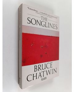 Kirjailijan Bruce Chatwin käytetty kirja The songlines