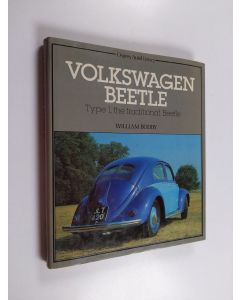Kirjailijan William Boddy käytetty kirja Volkswagen beetle : type 1, the traditional beetle