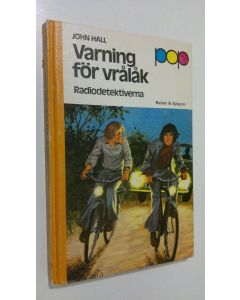 Kirjailijan John Hall käytetty kirja Varning för vrålåk