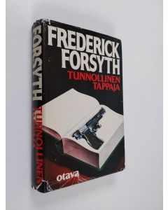 Kirjailijan Frederick Forsyth käytetty kirja Tunnollinen tappaja : jännityskertomuksia