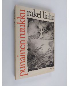Kirjailijan Rakel Liehu käytetty kirja Punainen ruukku