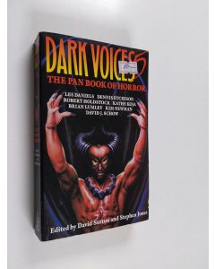 Kirjailijan David Sutton & Stephen B. Jones ym. käytetty kirja Dark Voices - The Pan Book of Horror