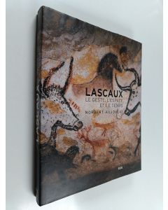 Kirjailijan Norbert Aujoulat käytetty kirja Lascaux : le geste, l'espace et le temps