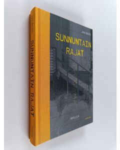 Kirjailijan Juha Rautio käytetty kirja Sunnuntain rajat : novelleja