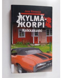 Kirjailijan Jasu Rinneoja käytetty kirja Keikkakuski